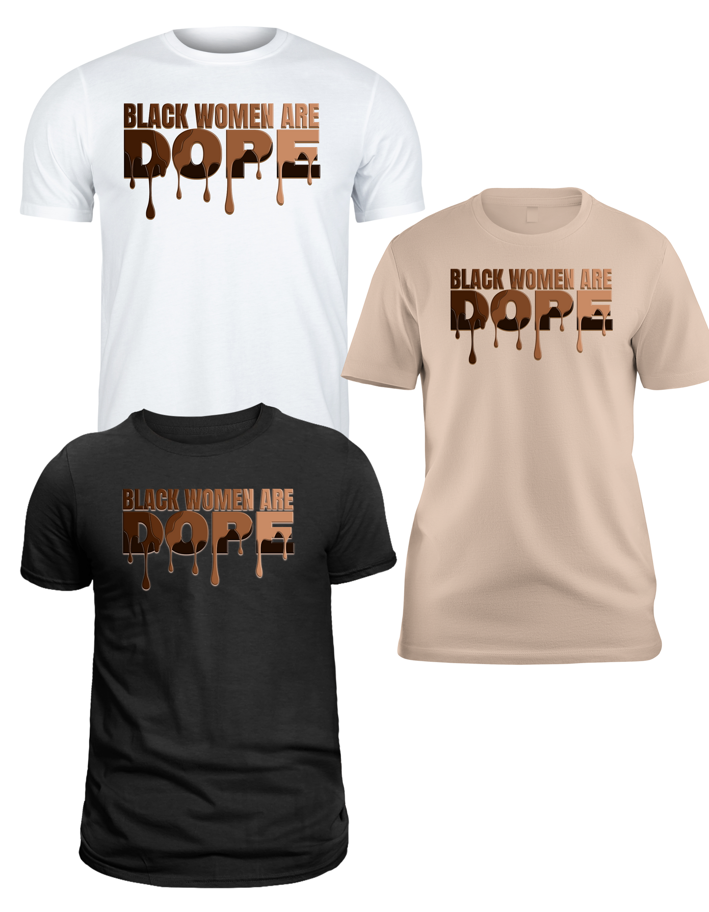 Black Women are Dope!