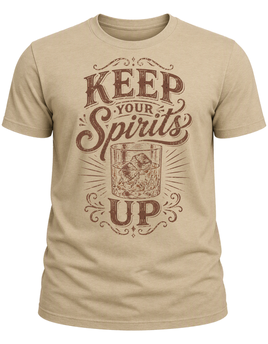 Keep Your Spirits Up