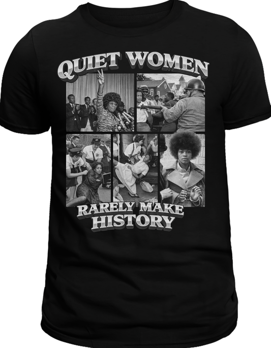 Quiet Women Rarely Make History